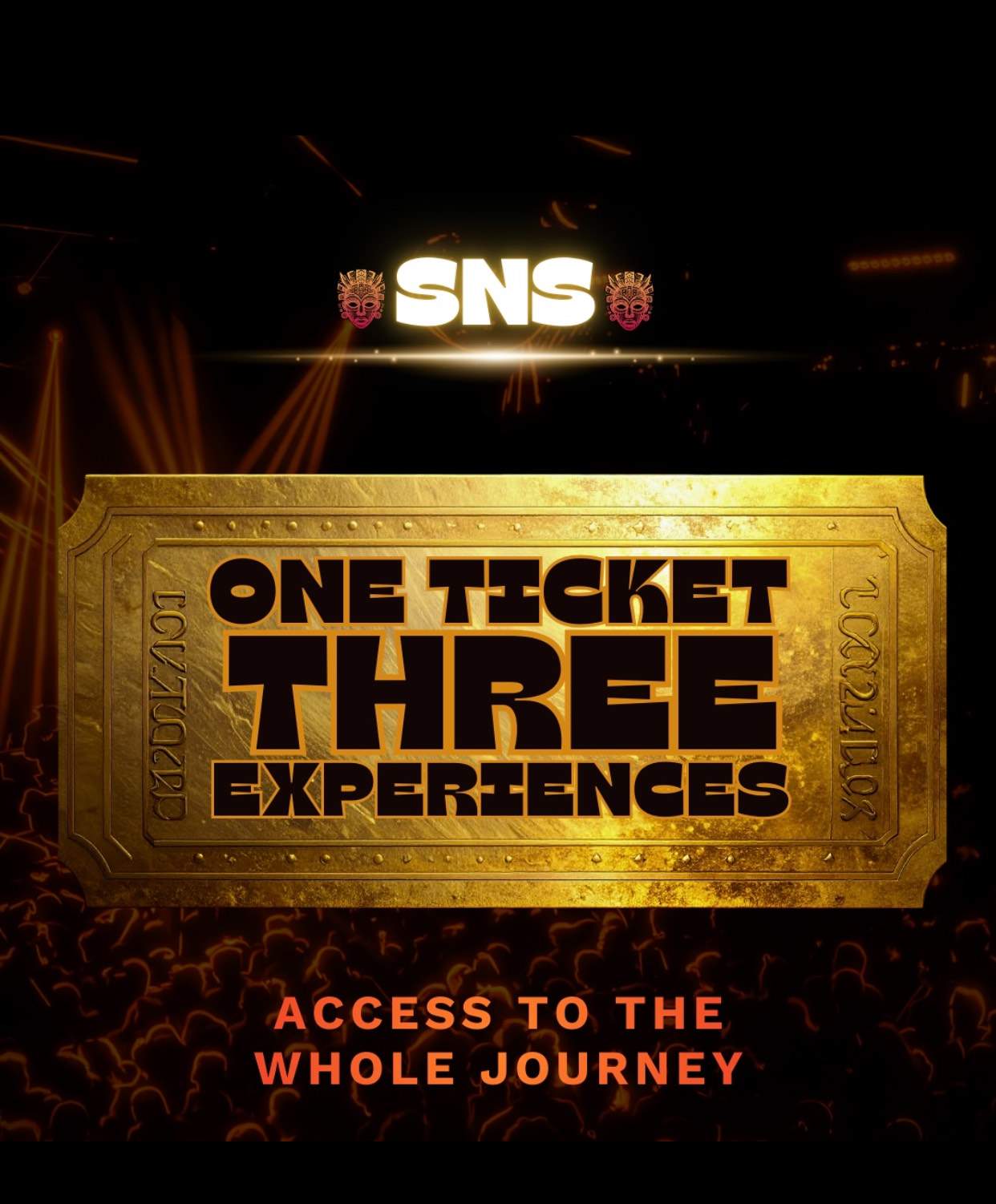 SNS 1 TICKET 3 EXPERIENCE V2